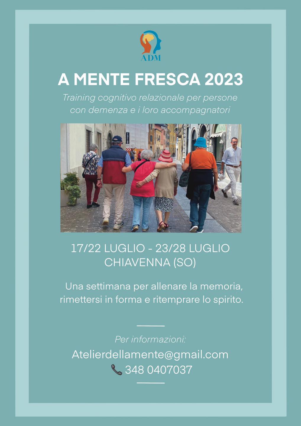 A.M.A. Milano - Progetto a Mente Fresca a Chiavenna (SO) a Luglio di Atelier della Mente